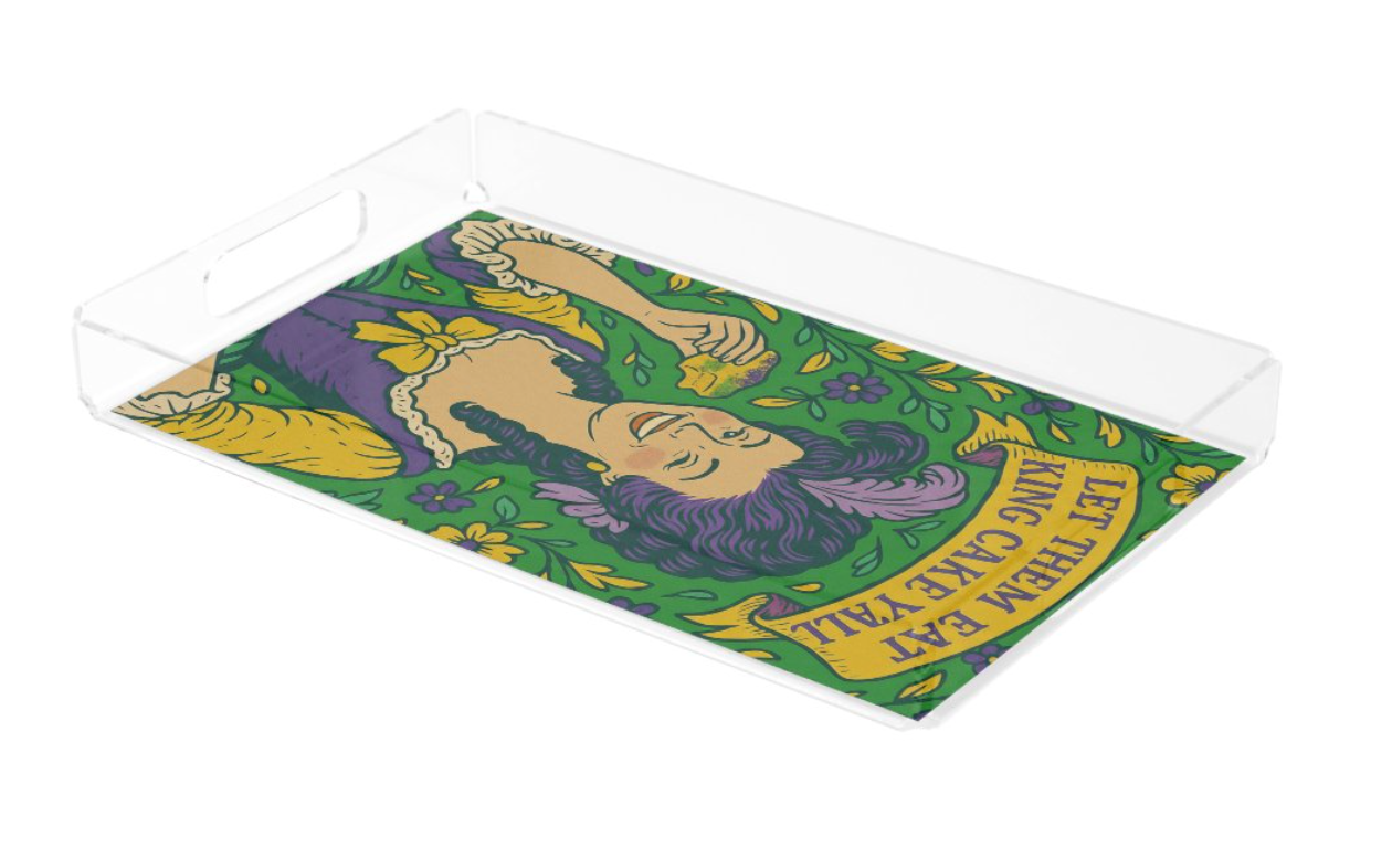 The “Let Them Eat King Cake, Y’all” Royal Acrylic Tray